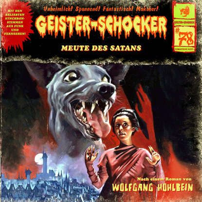 

Geister-Schocker, Folge 78: Meute des Satans