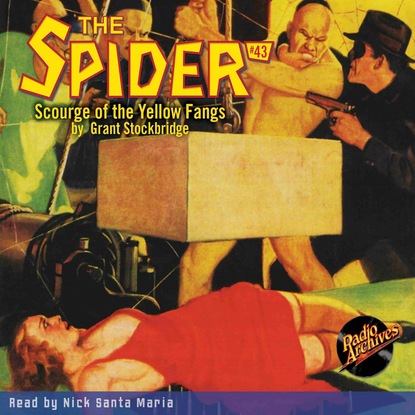 Ксюша Ангел - Scourge of the Yellow Fangs - The Spider 43 (Unabridged)