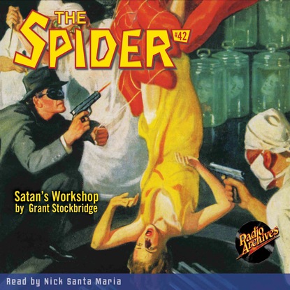 Ксюша Ангел - Satan's Workshop - The Spider 42 (Unabridged)