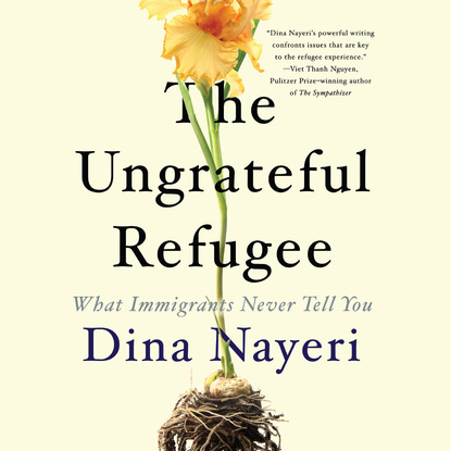 

The Ungrateful Refugee - What Immigrants Never Tell You (Unabridged)