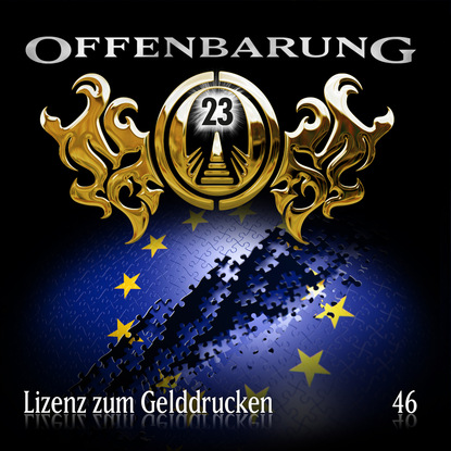 Jan Gaspard — Offenbarung 23, Folge 46: Lizenz zum Gelddrucken