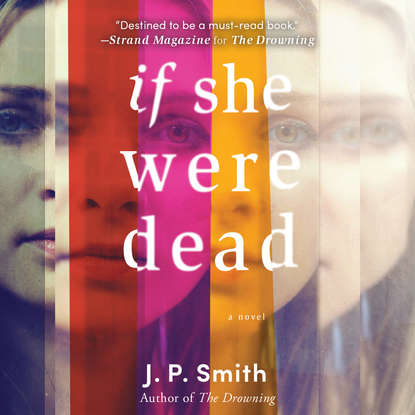 

If She Were Dead (Unabridged)