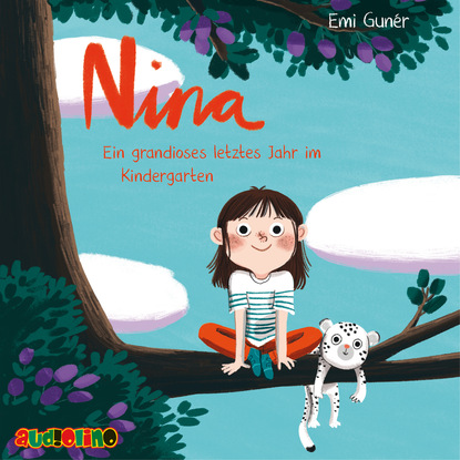 Ксюша Ангел - Nina - Ein grandioses letztes Jahr im Kindergarten (Ungekürzt)