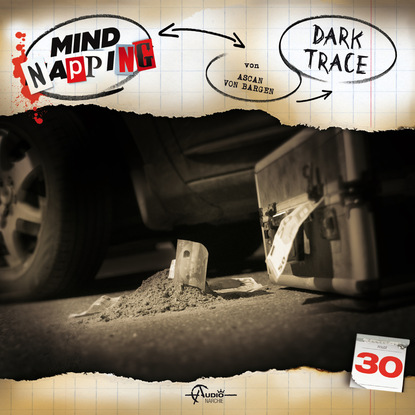 Ascan von Bargen — MindNapping, Folge 30: Dark Trace