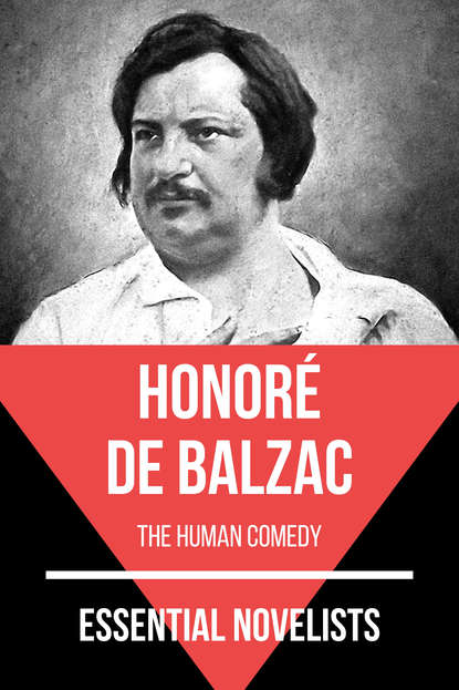 Оноре де Бальзак - Essential Novelists - Honoré de Balzac