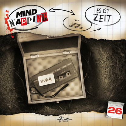 Dennis Hendricks — MindNapping, Folge 26: Es ist Zeit