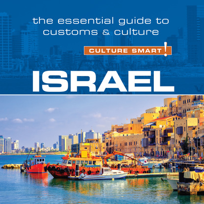 

Israel - Culture Smart! - The Essential Guide to Customs & Culture (Unabridged)