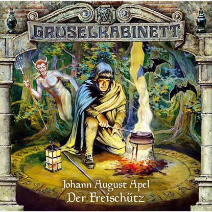 Ксюша Ангел - Gruselkabinett, Folge 15: Der Freischütz