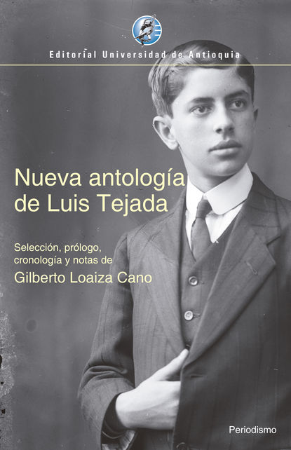 Luis Tejada - Nueva antología de Luis Tejada