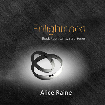 Ксюша Ангел - Enlightened - Untwisted, Book 4 (Unabridged)