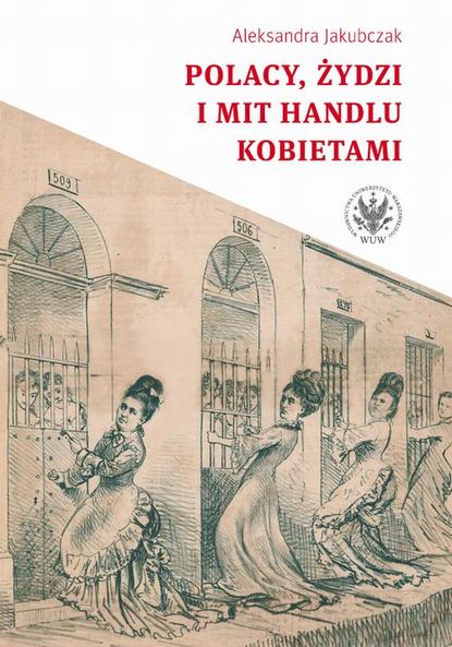 

Polacy, Żydzi i mit handlu kobietami