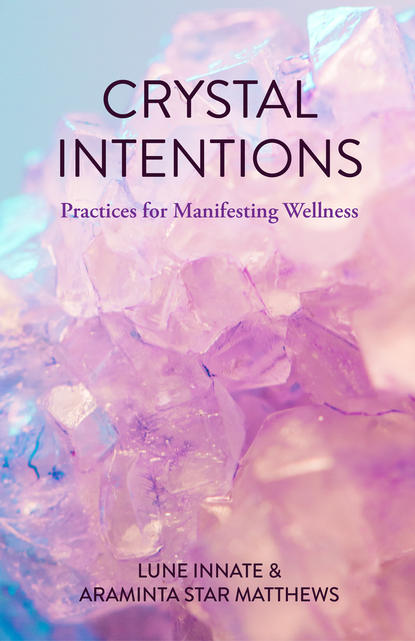 Lune Innate — Crystal Intentions