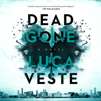 Luca Veste — Dead Gone - DI Murphy & DS Rossi, Book 1 (Unabridged)