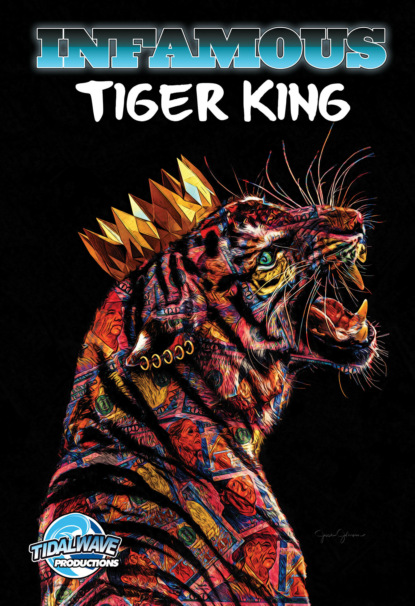 

Infamous: Tiger King: Special Edition