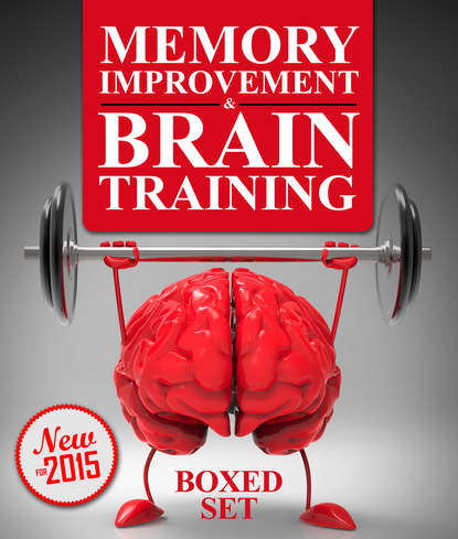 Speedy Publishing — Memory Improvement & Brain Training: Unlock the Power of Your Mind and Boost Memory in 30 Days