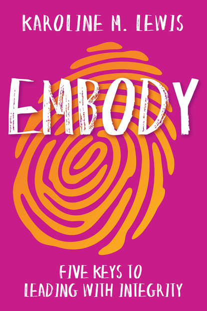 Karoline M. Lewis - Embody