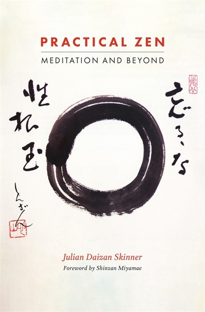 Julian Daizan Skinner - Practical Zen