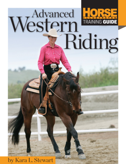 Kara L Stewart — Advanced Western Riding