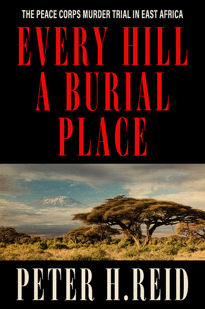 Peter H. Reid - Every Hill a Burial Place