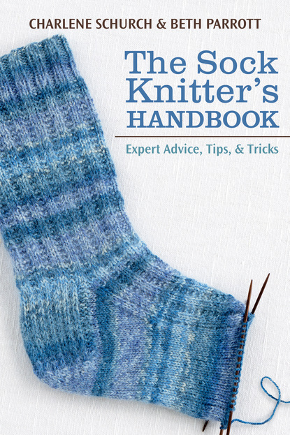 Beth Parrott — The Sock Knitter's Handbook