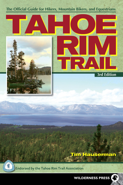 Tim  Hauserman - Tahoe Rim Trail