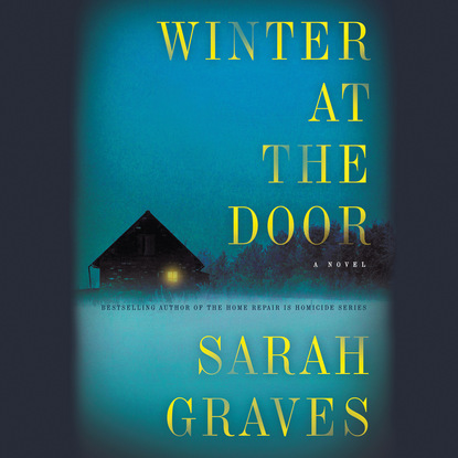 Sarah Graves — Winter at the Door - A Lizzie Snow Mystery 1 (Unabridged)