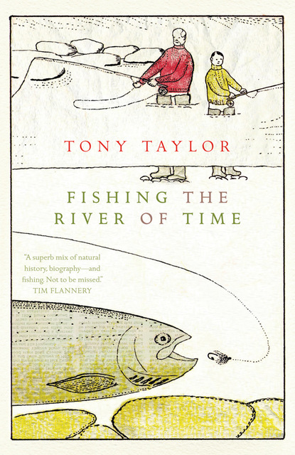 

Fishing the River of Time