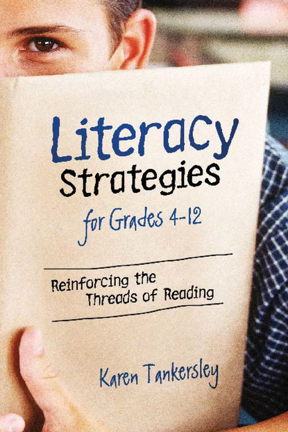 Karen Tankersley - Literacy Strategies for Grades 4-12