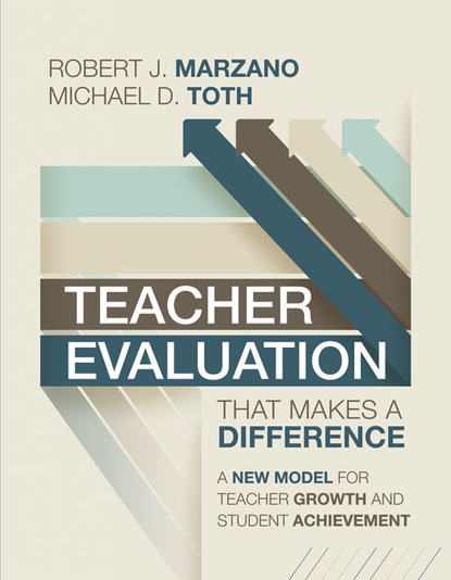 Robert J. Marzano - Teacher Evaluation That Makes a Difference