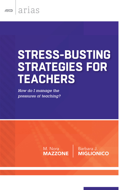 M. Nora Mazzone — Stress-Busting Strategies for Teachers