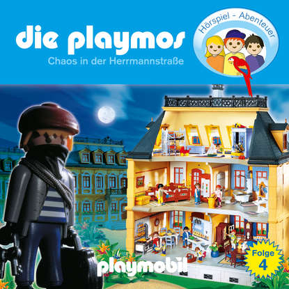 Simon X. Rost - Die Playmos - Das Original Playmobil Hörspiel, Folge 4: Chaos in der Herrmannstrasse