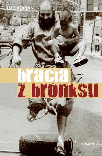 Luc Adrian - Bracia z Bronksu