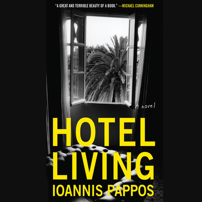 Hotel Living (Unabridged) - Ioannis Pappos