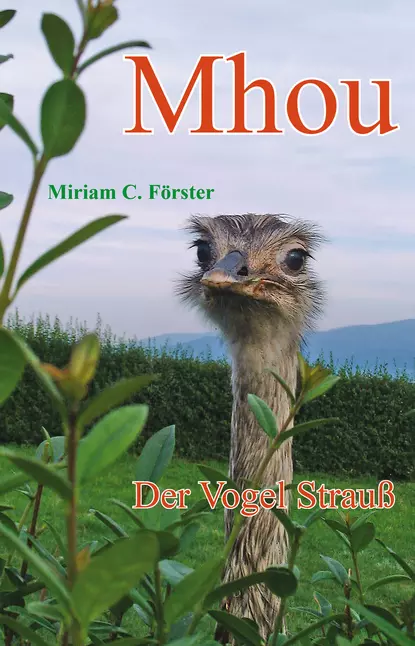 Обложка книги Mhou, Miriam C. Förster