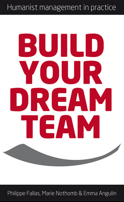 Philippe Fallas - Build Your Dream Team