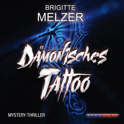 

Dämonisches Tattoo (Ungekürzt)