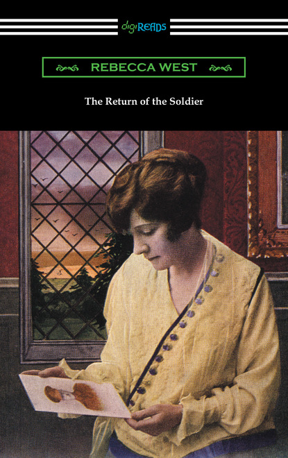 Rebecca West - The Return of the Soldier