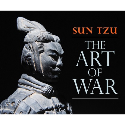 Сунь-цзы — The Art of War (Unabridged)