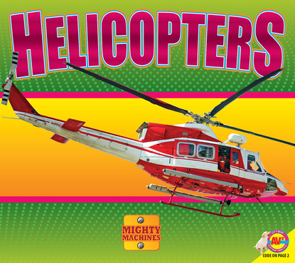 

Helicopters