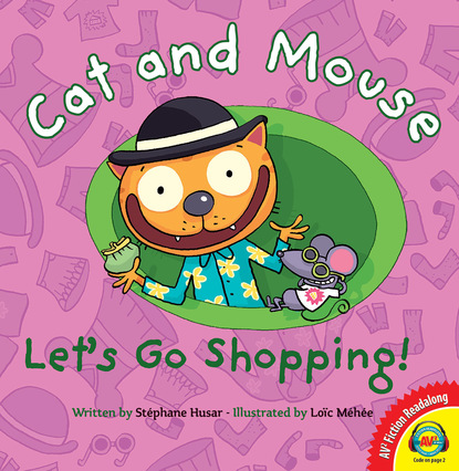 

Cat and Mouse Let's Go Shopping!