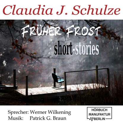 

Früher Frost (Ungekürzt)