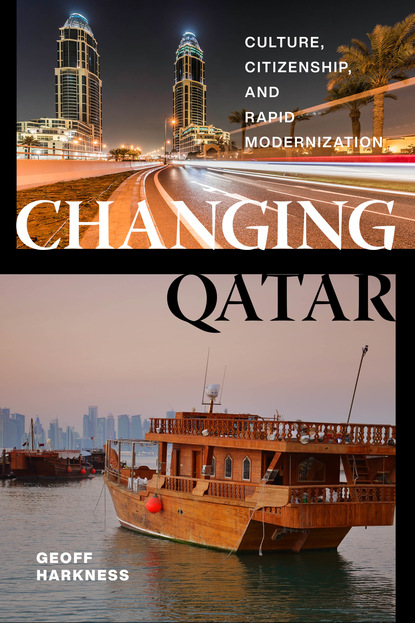 Geoff Harkness - Changing Qatar