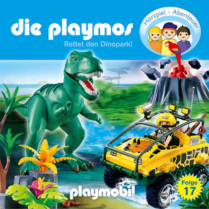 Simon X. Rost - Die Playmos - Das Original Playmobil Hörspiel, Folge 17: Rettet den Dinopark!