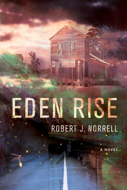 Robert Jeff Norrell - Eden Rise