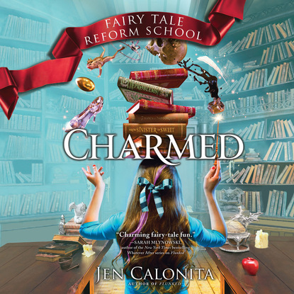 

Charmed - Fairy Tale Reform School, Book 2 (Unabridged)