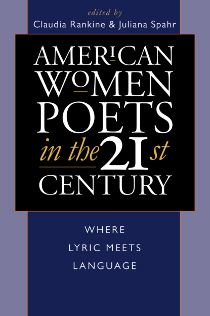 Группа авторов — American Women Poets in the 21st Century