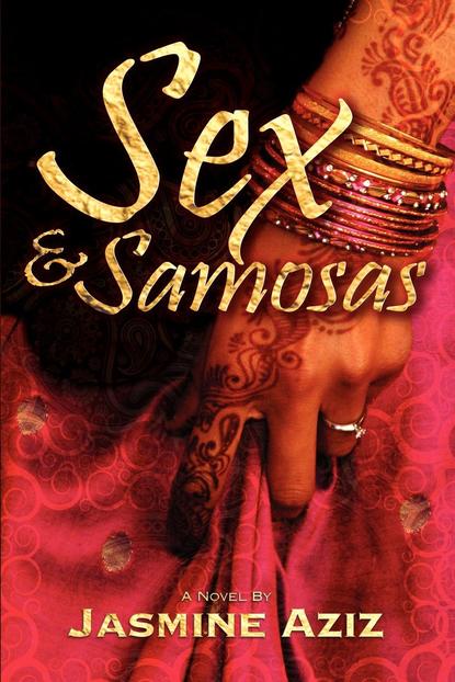 Jasmine Aziz - Sex & Samosas