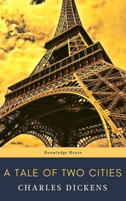 Knowledge house - A Tale of Two Cities