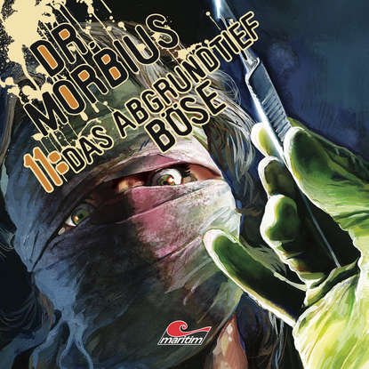 

Dr. Morbius, Folge 11: Das abgrundtief Böse