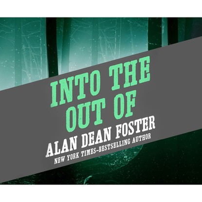 

Into the Out of (Unabridged)